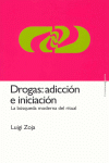 DROGAS ADICCION E INICIACION