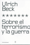 SOBRE EL TERRORISMO Y LA GUERRA