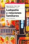 LUDOPATIA Y RELACIONES FAMILIARES