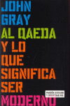 AL QAEDA Y LO QUE SIGNIFICA SER MODERNO