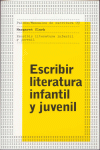 ESCRIBIR LITERATURA INFANTIL Y JUVENIL