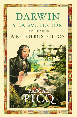 DARWIN Y LA EVOLUCION EXPLICADOS A NUESTROS NIETOS