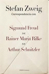 CORRESPONDENCIA CON SIGMUND FREUD, RAINER MARIA RILKE Y ARTHUR SCHNITZLER