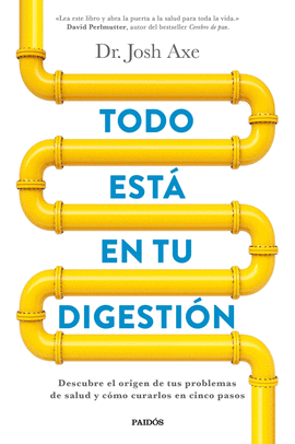 TODO ESTA EN TU DIGESTION