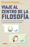 VIAJE AL CENTRO DE LA FILOSOFIA