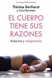 EL CUERPO TIENE SUS RAZONES