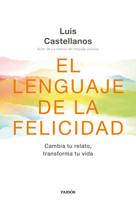 EL LENGUAJE DE LA FELICIDAD