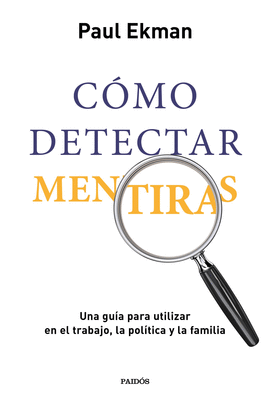 CMO DETECTAR MENTIRAS