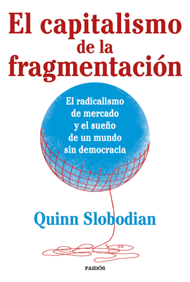 EL CAPITALISMO DE LA FRAGMENTACIN