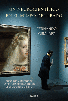 UN NEUROCIENTFICO EN EL MUSEO DEL PRADO