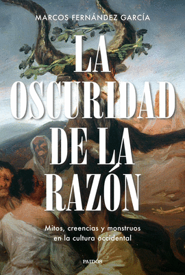 OSCURIDAD DE LA RAZON, LA