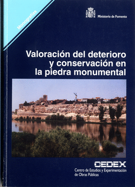 VALORACION DEL DETERIORO Y CONSERVACION EN LA PIEDRA MONUMENTAL