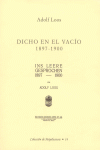 DICHO EN EL VACIO. 1897-1900