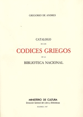 CATALOGO DE LOS CODICES GRIEGOS DE LA BIBLIOTECA NACIONAL