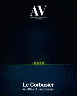 AV 176 LE CORBUSIER: AN ATLAS OF LANDSCAPES AV 176