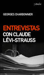 ENTREVISTAS CON CLAUD LEVI-STRASUSS