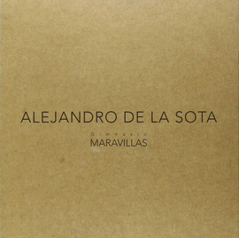 ALEJANDRO DE LA SOTA. GIMNASIO MARAVILLAS