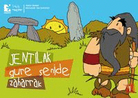 JENTILAK GURE SENIDE ZAHARRAK