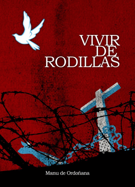 VIVIR DE RODILLAS