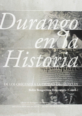 DURANGO EN LA HISTORIA