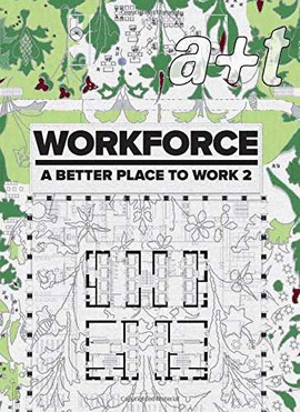 WORKFORCE.A BETTER PLACE TO WORK 2.A+T 044