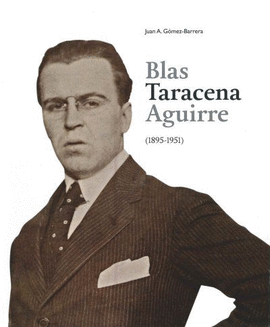 BLAS TARACENA AGUIRRE (1895-1951)