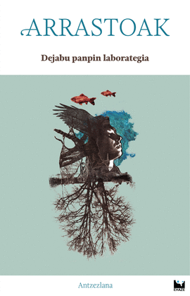 ARRASTOAK DEJABU PANPIN LABORATEGIA