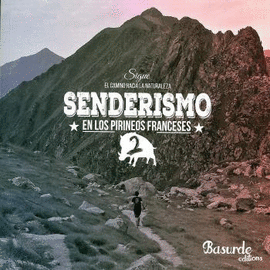 SENDERISMO EN LOS PIRINEOS FRANCESES 2