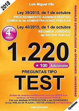 1220 PREGUNTAS TIPO TEST. LEY 39/2015, DE 1 DE OCTUBRE, DEL PROCEDIMIENTO ADMINI