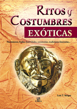 RITOS Y COSTUMBRES EXOTICAS