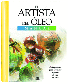ARTISTA DEL OLEO. MANUAL