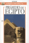 PIRAMIDES DE EGIPTO GUIA DE ARQUEOLOGIA