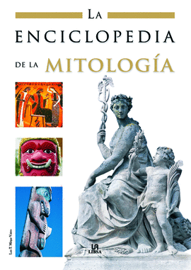 LA ENCICLOPEDIA DE LA MITOLOGIA