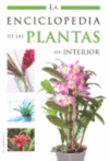 LA ENCICLOPEDIA DE LAS PLANTAS DE INTERIOR