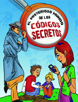 EL MISTERIOSO MUNDO DE LOS CODIGOS SECRETOS