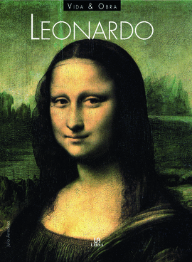 LEONARDO VIDA Y OBRA