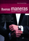 BUENAS MANERAS. GUA PRCTICA