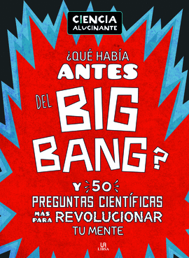 QU HABA ANTES DEL BIG BANG?