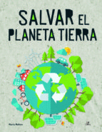 SALVAR EL PLANETA TIERRA