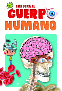 EXPLORA EL CUERPO HUMANO