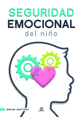 SEGURIDAD EMOCIONAL DEL NIO