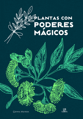 PLANTAS CON PODERES MGICOS