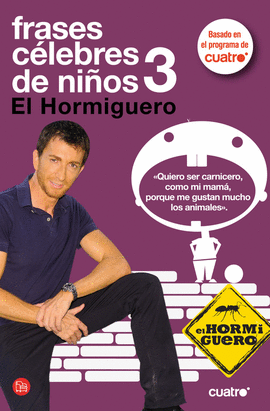 FRASES CELEBRES DE NIOS 003 EL HORMIGUERO