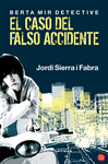 EL CASO DEL FALSO ACCIDENTE. BERTA MIR DETECTIVE -PL 470/1