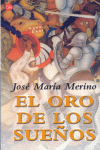 EL ORO DE LOS SUEOS