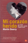 MI CORAZON HERIDO.LA VIDA DE LILI JAHN 1900-1944
