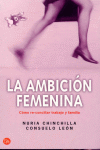LA AMBICION FEMENINA -PL 573/1