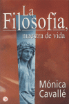 LA FILOSOFIA MAESTRA VIDA -PDL