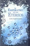 LA EMPERATRIZ DE LOS ETEREOS -BOLS