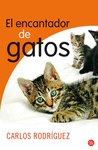 EL ENCANTADOR DE GATOS -PL 391/1